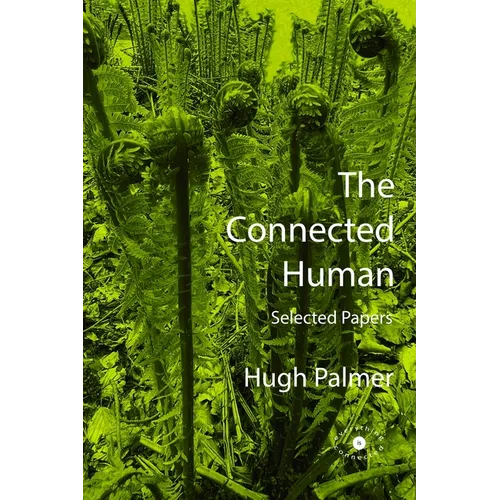 The Connected Human. Selected Papers