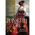 Poinsettia Girl: The Story of Agata della Pieta
