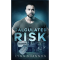 Calculated Risk: A Small-town Christian Romantic Suspense