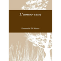 L'uomo cane