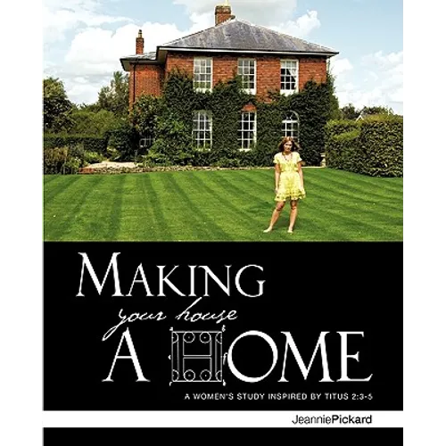 Making Your House a Home