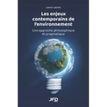 Les enjeux contemporains de l'environnement: Une approche philosophique et pragmatique