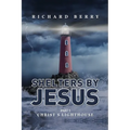 Shelters by Jesus: Christ's Lighthouse Part 5