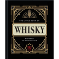 The Little Book of Whisky: Matured to Perfection