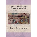 Translating the Bhagavadgita: A Workbook for Sanskrit Students
