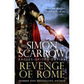 Revenge of Rome (Eagles of the Empire 23): The Thrilling New Eagles of the Empire Novel - Macro and Cato Return!