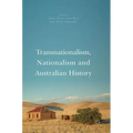 Transnationalism, Nationalism and Australian History