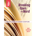 Breaking Open the Word, Year B: An Rcia Guide to Sunday Scripture