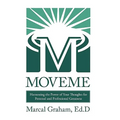 Moveme: Harnessing the Power of Your Thoughts for Personal and Professional Greatness
