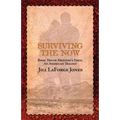 Surviving the Now: Book Two in the Freedom's Edge Trilogy