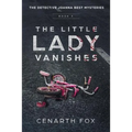 The Little Lady Vanishes: The Detective Joanna Best Mysteries Book 3