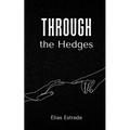 Through the Hedges