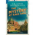 The Mystery at Rake Hall: C.S. Lewis Investigates (the Times Best Crime Fiction of 2025 So Far)