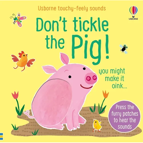 Don't Tickle the Pig!