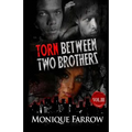Torn Between Two Brothers Volume III