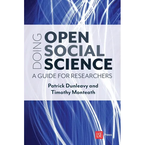 Doing Open Social Science: A Guide for Researchers