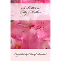 A Letter to My Mother