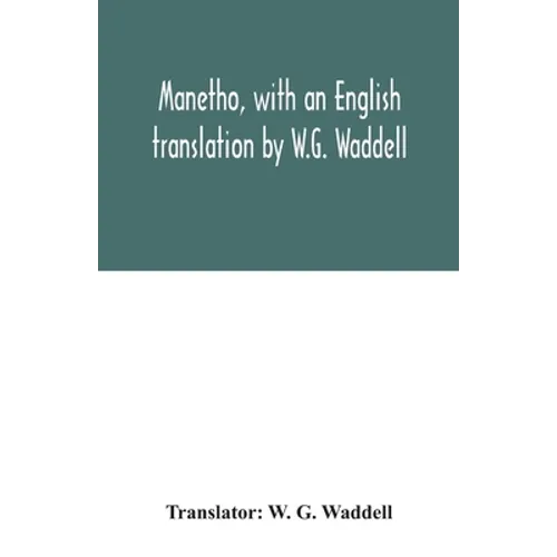 Manetho, with an English translation by W.G. Waddell