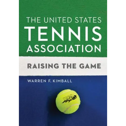 The United States Tennis Association: Raising the Game
