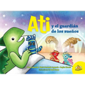 Ati Y El Guardian de Los Sueños