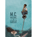 M.C. Higgins, the Great: 50th Anniversary Edition