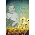 The Little One: The Life of Joan Johnson, Her Near Death Experience to Heaven, and Messages from the Lord