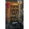 Where Reckless Hearts Whisper