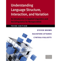 Understanding Language Structure, Interaction, and Variation: An Introduction to Applied Linguistics and Sociolinguistics for Nonspecialists