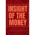 Insight of the Money