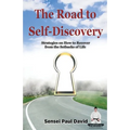 Sensei Self Development: The Road to Self-Discovery: Strategies on How to Recover from the Setbacks of Life