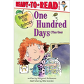 One Hundred Days (Plus One): Ready-To-Read Level 1