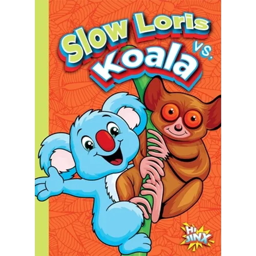 Slow Loris vs. Koala