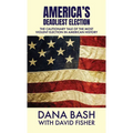 America's Deadliest Election: The Cautionary Tale of the Most Violent Election in American History