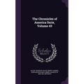 The Chronicles of America Serie, Volume 43