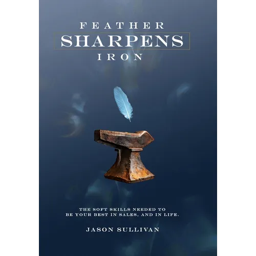 Feather Sharpens Iron