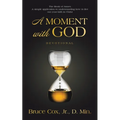 A Moment with God: Devotional