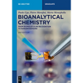 Bioanalytical Chemistry: From Biomolecular Recognition to Nanobiosensing