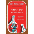 Twelve Grindstones: An Uproarious Collection of Down East Folklore