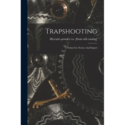 Trapshooting; Points For Novice And Expert
