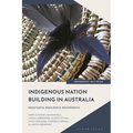 Indigenous Nation Building in Australia: Resistance, Resilience, Resurgence