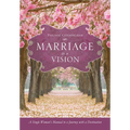 Marriage Is a Vision
