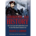 Confronting Bad History -- How a Lost Cause and Fraudulent Book Caused the John Wilkes Booth Exhumation Trial