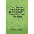 The Essential Handbook for Highly Effective Human Service Managers