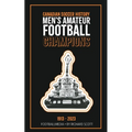 Canadian Soccer History: Men's Amateur Football Champions (1913 to 2023)