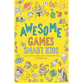 Awesome Games for Smart Kids: Fun puzzles, word games, and brain teasers. Activity book for ages 9-12.