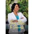 Three Steps to Success