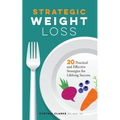 Strategic Weight Loss