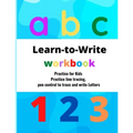 Learn to Write workbook: for kids practice line tracing, pen control to trace and write Letters and Numbers .8.5x11 inches, (Big Letter Tracing