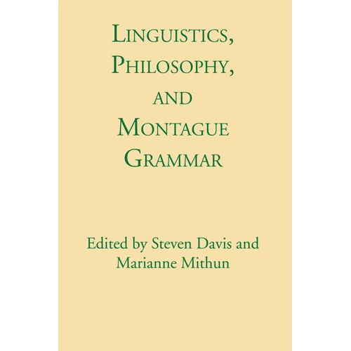 Linguistics, Philosophy, and Montague Grammar