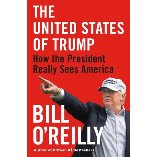 The United States of Trump: How the President Really Sees America